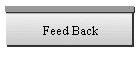 Feed Back
